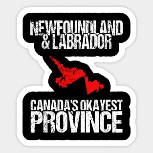 Newfoundland & Labrador Canada's Okayest Province NL Sticker